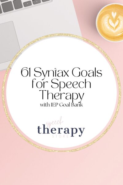 syntax-goals-for-speech-therapy