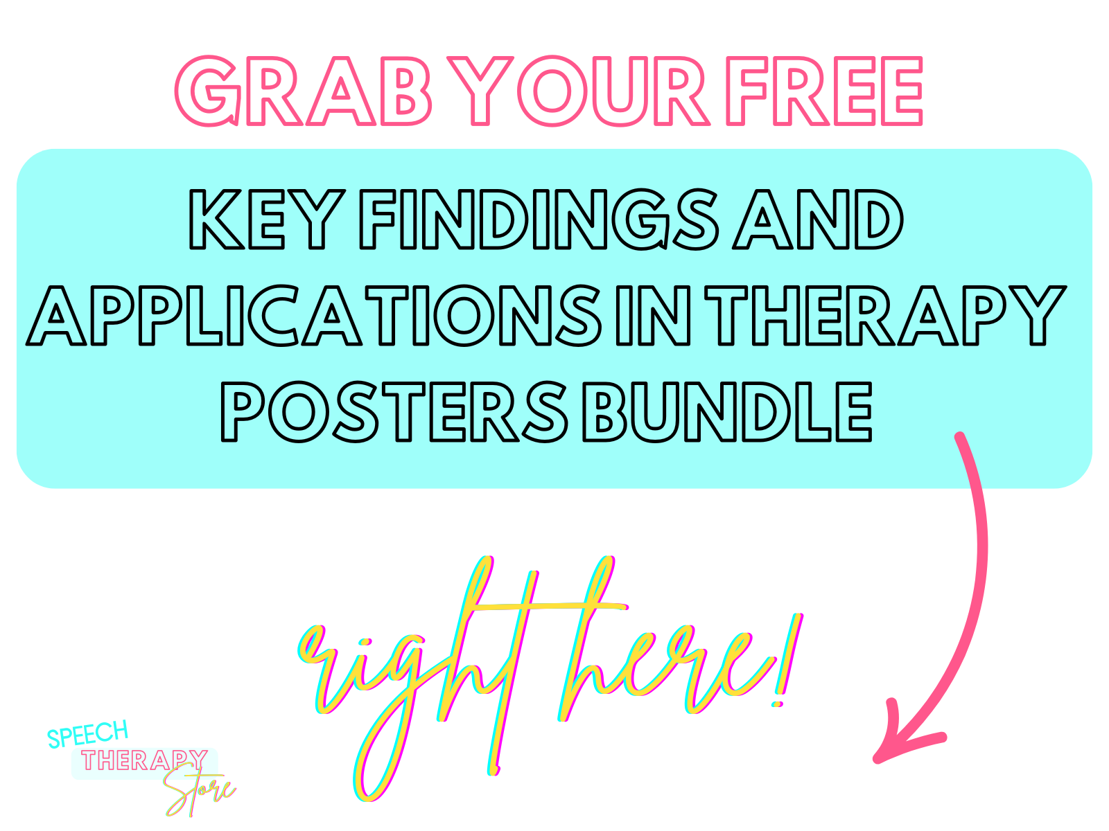 Grab your free Key Findings and Applications in Therapy Posters Bundle from Speech Therapy Store