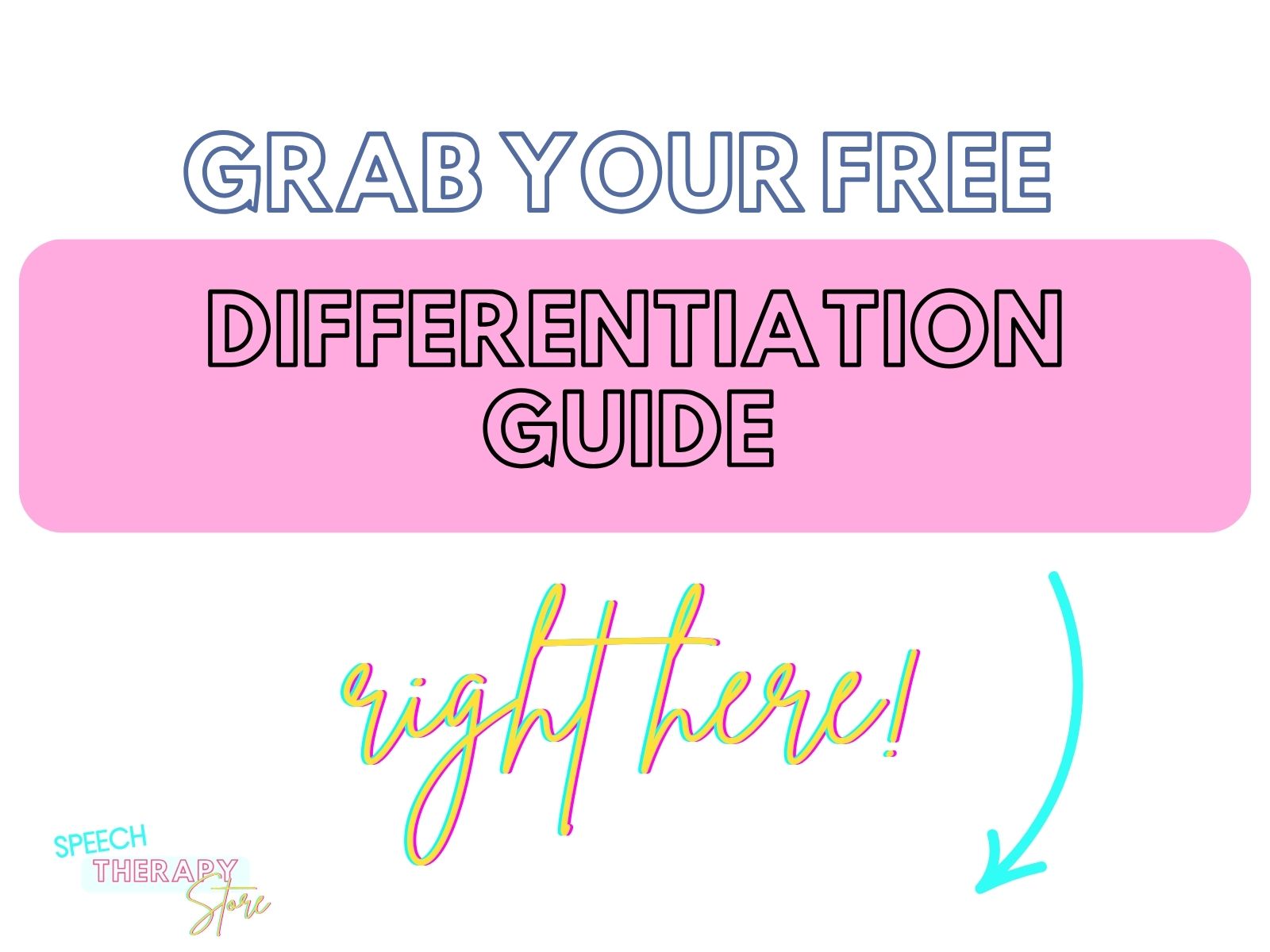 Grab your free Differentiation Guide right here, from Speech Therapy Store.